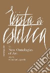 Rivista di estetica (2020). Vol. 73: New ontologies of art libro
