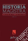 Historia Magistra. Rivista di storia critica (2019). Vol. 31 libro