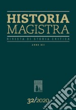 Historia Magistra. Rivista di storia critica (2020). Vol. 32 libro