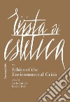 Rivista di estetica (2020). Vol. 75: Ethics of the environmental crisis libro
