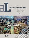 Attualità lacaniana. Rivista della Scuola Lacaniana di Psicoanalisi. Vol. 28: Contatto libro