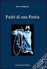 Padri di una patria libro