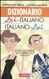Dizionario lei-italiano, italiano-lui libro