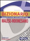 Dizionario malese-indonesiano. Italiano-malese-indonesiano, malese-indonesiano-italiano libro