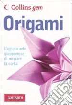 Origami. Ediz. illustrata libro