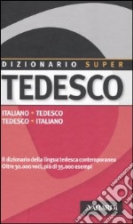 Dizionario tedesco. Italiano-tedesco, tedesco-italiano libro