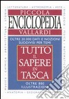 Piccola enciclopedia Vallardi libro