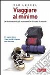 Viaggiare al minimo libro