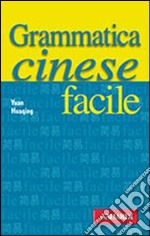 Grammatica cinese facile libro