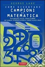 Come diventare campioni di matematica libro