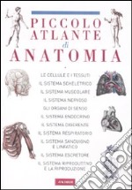 Il piccolo atlante di anatomia libro