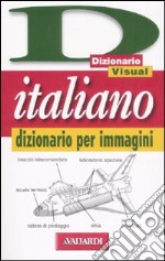 Italiano. Dizionario per immagini