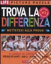 Trova la differenza. Ediz. illustrata libro