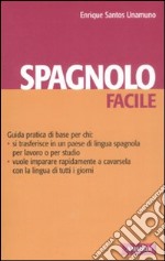 Spagnolo facile. Ediz. bilingue