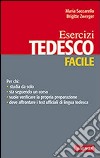 Tedesco. Esercizi facili libro