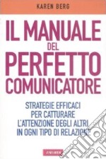 Il Manuale del perfetto comunicatore libro usato