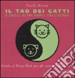 Il tao dei gatti e degli altri amici dell'uomo