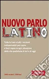 Nuovo parlo latino libro di Astori Davide