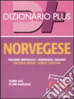 Dizionario norvegese. Italiano-norvegese. Norvegese-italiano