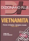 Dizionario vietnamita. Italiano-vietnamita, vietnamita-italiano libro