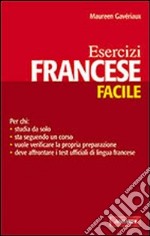 Francese facile. Esercizi