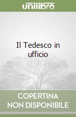 Il Tedesco in ufficio libro