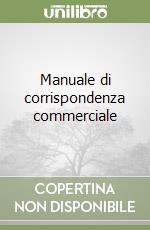 Manuale di corrispondenza commerciale