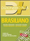 Dizionario brasiliano. Italiano-brasiliano, brasiliano-italiano libro di Annovazzi Antonella