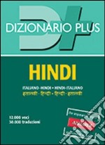 Dizionario hindi. Italiano-hindi, hindi-italiano libro