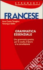 Francese. Grammatica essenziale libro