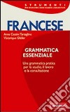 Francese. Grammatica essenziale libro