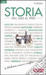 Storia. Vol. 4: Dal 1650 al 1900