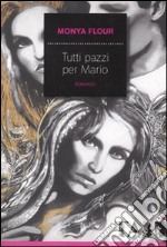 Tutti pazzi per Mario