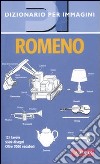 Romeno. Dizionario per immagini. Ediz. illustrata libro