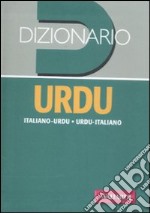 Dizionario urdu. Italiano-urdu, urdu-italiano