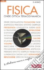 Fisica. Vol. 2: Onde, ottica, termodinamica