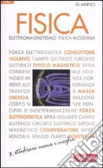 Fisica. Vol. 3: Elettromagnetismo, fisica moderna