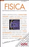 Fisica. Vol. 3: Elettromagnetismo, fisica moderna libro di Bruzzaniti Giuseppe Bruzzo Ugo