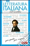 Letteratura italiana. L'Ottocento. 50 carte libro