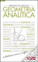 Geometria analitica. Ripasso ed esercizi libro