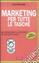 Marketing per tutte le tasche per Rookies