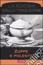 Zuppe e polente libro