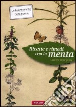 Ricette e rimedi con la menta