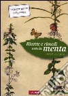 Ricette e rimedi con la menta libro