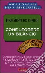 Come si legge un bilancio. Finalmente ho capito! libro