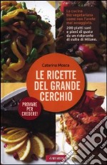 Le ricette del grande cerchio