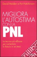 Migliora l'autostima con la PNL