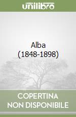 Alba (1848-1898) libro