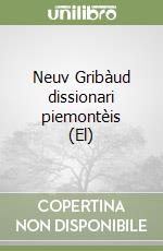 Neuv Gribàud dissionari piemontèis (El) libro