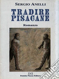 Tradire Pisacane